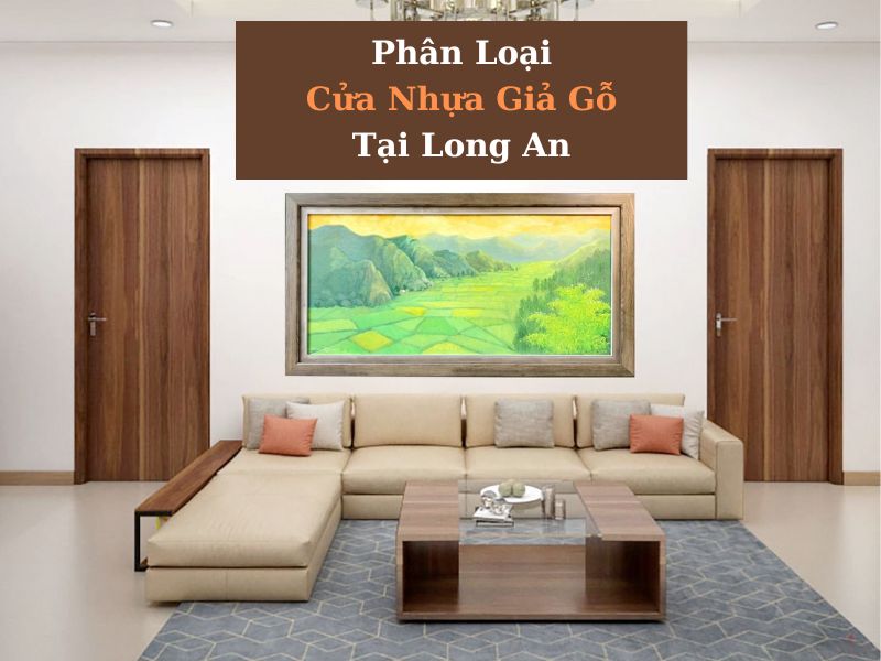 Cửa Nhựa Giả Gỗ Tại Long An