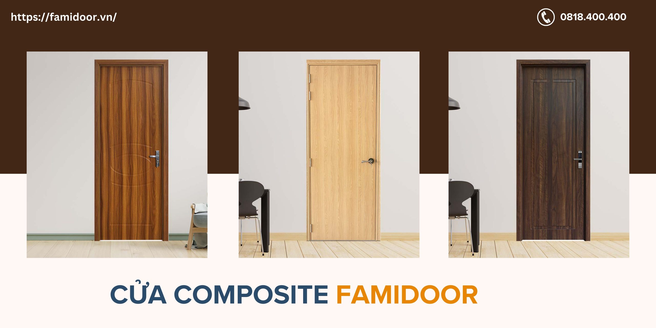 Famidoor đảm bảo chính hãng và uy tín 