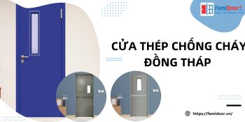 Cửa Thép Chống Cháy Đồng Tháp