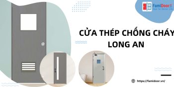 Cửa Thép Chống Cháy Long An