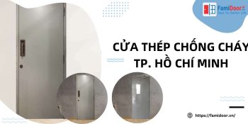 Cửa Thép Chống Cháy TP. Hồ Chí Minh