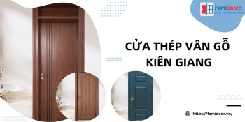 Cửa Thép Vân Gỗ Kiên Giang