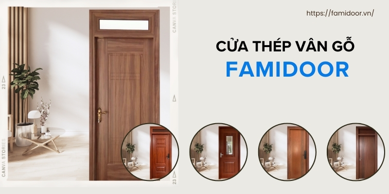 Địa chỉ mua cửa thép vân gỗ uy tín, chính hãng