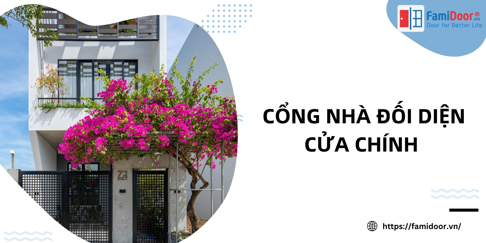 Cổng nhà đối diện cửa chính
