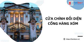 Cửa chính đối diện cổng hàng xóm