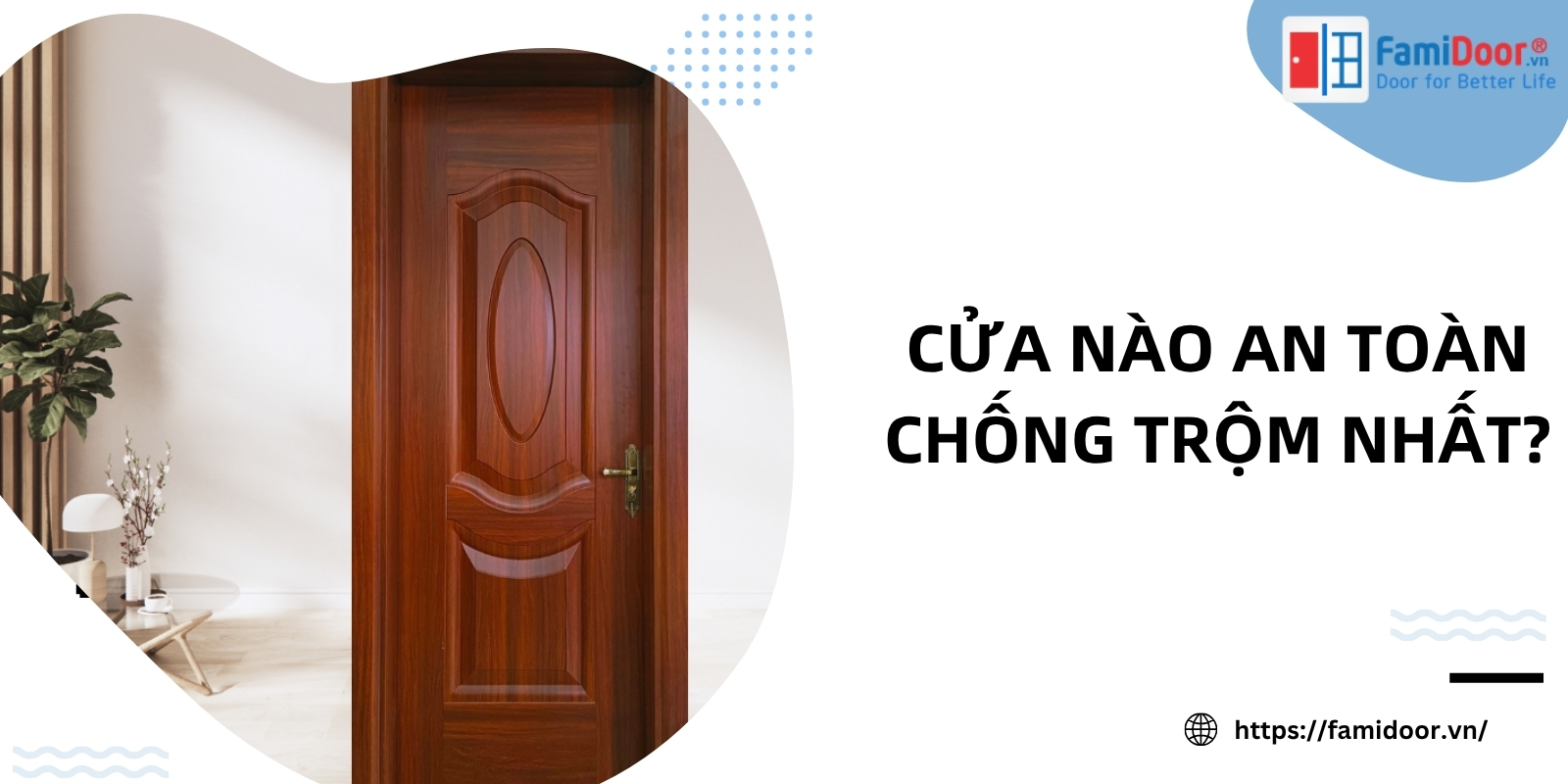 Cửa Nào An Toàn Chống Trộm Nhất?